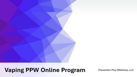 Coming Soon: Vaping PPW Online Program Course