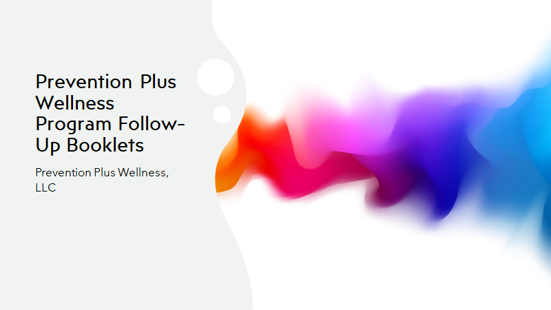 Prevention Plus Wellness Program Follow-Up Booklets
