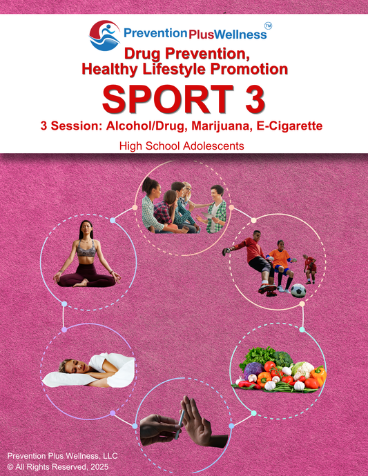 SPORT 3 Alcohol, Marijuana & E-Cigarette PPW Program