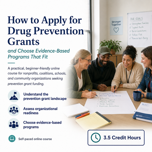 How to Apply for Drug Prevention Grants and Choose Evidence-Based Programs That Fit - Prevention Plus Wellness, LLC