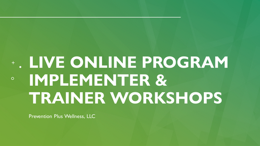 Live Online Program Implementer & Trainer Workshops