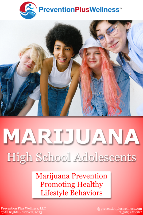 Marijuana Prevention Plus Wellness Program