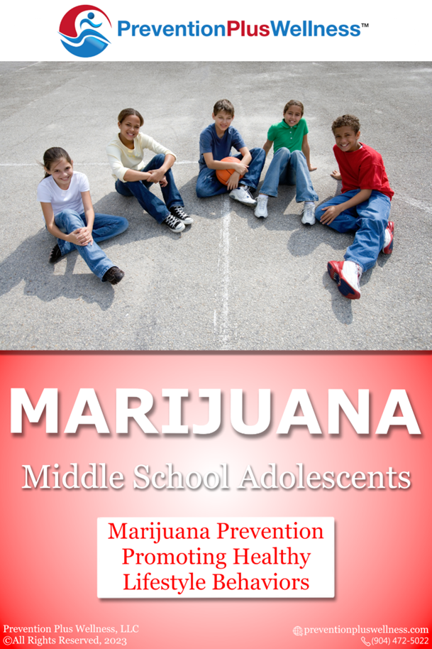 Marijuana Prevention Plus Wellness Program